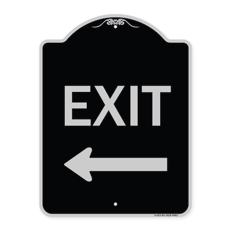 Signmission Designer Series-Exit W/ Left Arrow, Black & Silver Heavy-Gauge Aluminum, 24" H, 18" L, BS-1824-9843 A-DES-BS-1824-9843